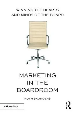 E-Book (epub) Marketing in the Boardroom von Ruth Saunders