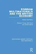 E-Book (epub) Foreign Multinationals and the British Economy von Stephen Young, Neil Hood, James Hamill