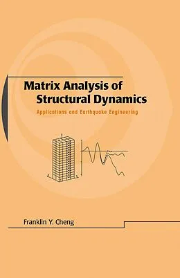 E-Book (pdf) Matrix Analysis of Structural Dynamics von Franklin Y. Cheng