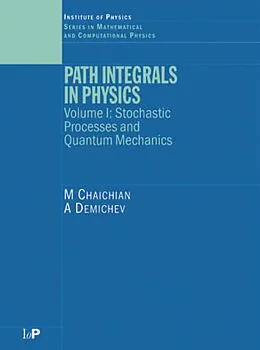ePUB Path Integrals in Physics von M. Chaichian, A. Demichev