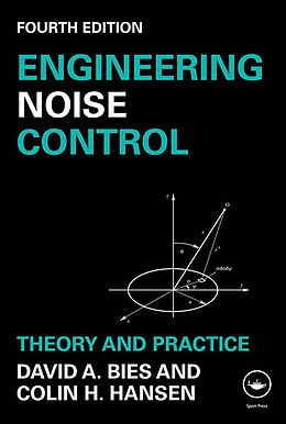 E-Book (epub) Engineering Noise Control von David A. Bies, Colin H. Hansen