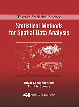 E-Book (epub) Statistical Methods for Spatial Data Analysis von Oliver Schabenberger, Carol A. Gotway