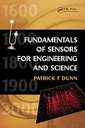 E-Book (epub) Measurement, Data Analysis, and Sensor Fundamentals for Engineering and Science von Patrick F. Dunn
