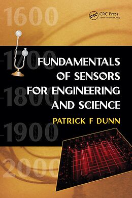 eBook (epub) Measurement, Data Analysis, and Sensor Fundamentals for Engineering and Science de Patrick F. Dunn