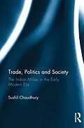 E-Book (epub) Trade, Politics and Society von Sushil Chaudhury