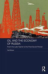 E-Book (epub) Oil and the Economy of Russia von Nat Moser