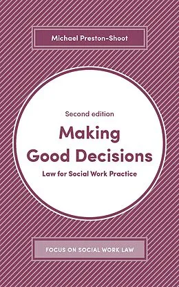 E-Book (pdf) Making Good Decisions von Michael Preston-Shoot