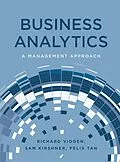 E-Book (pdf) Business Analytics von Richard Vidgen, Sam Kirshner, Felix Tan