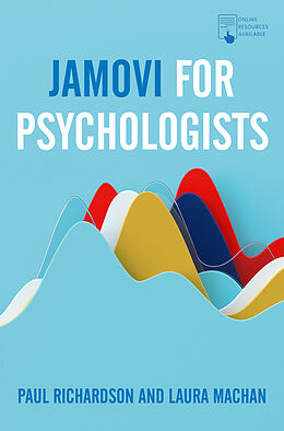 Kartonierter Einband Jamovi for Psychologists von Paul Richardson, Laura Machan