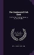 Livre Relié The Continental Fish Cook: Or a Few Hints On Maigre Dinners, by M.J.N. De Frederic de Maria Josefa De Monteiro