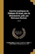 Couverture cartonnée Oeuvres poétiques de Philippe de Remi, sire de Beaumanoir, pub. par Hermann Suchier; Tome 1 de Hermann Suchier