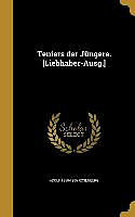 Fester Einband GER-TENIERS DER JUNGERE LIEBHA von Adolf 1850-1906 Rosenberg