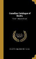 Fester Einband Canadian Catalogue of Books.; Volume 1896, pt.1; Series 1 von 