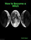 E-Book (epub) How to Become a Witch von Kim K. Brown