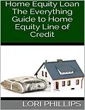 E-Book (epub) Home Equity Loan: The Everything Guide to Home Equity Line of Credit von Lori Phillips