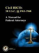 Kartonierter Einband Civil RICO von United States Department of Justice