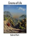 E-Book (epub) Cinema of Life von Gabriel Hart
