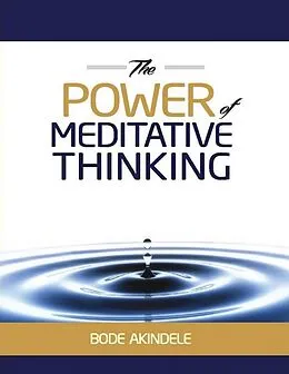 E-Book (epub) The Power of Meditative Thinking von Bode Akindele