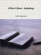 Couverture cartonnée A Poet's Heart - Anthology de Learthur Lee