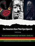 E-Book (epub) Our Ancestors Have Their Eyes Upon Us von Ann Wead Kimbrough, M. S. S. Owen