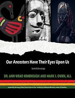 E-Book (epub) Our Ancestors Have Their Eyes Upon Us von Ann Wead Kimbrough, M. S. S. Owen
