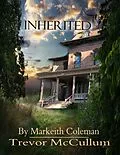 E-Book (epub) Inherited von Trevor McCullum, Markeith Coleman