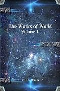 Couverture cartonnée The Works of Wells de H. G. Wells