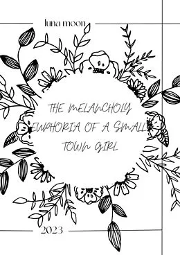 E-Book (epub) the melancholy euphoria of a small town girl von Luna Moon