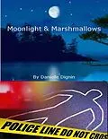 E-Book (epub) Moonlight & Marshmallows von Danielle Dignin