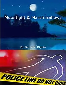 E-Book (epub) Moonlight & Marshmallows von Danielle Dignin