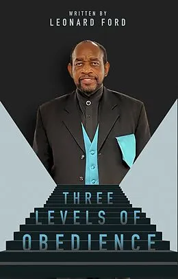 E-Book (epub) Three Levels of Obedience von Leonard Ford