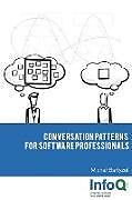 Couverture cartonnée Conversation Patterns for Software Professionals de Micha  Bartyzel