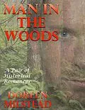 E-Book (epub) Man In the Woods: A Pair of Historical Romances von Doreen Milstead