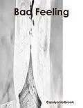 E-Book (epub) Bad Feeling von Carolyn Holbrook