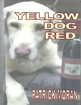E-Book (epub) Yellow Dog Red von Patrick Moran