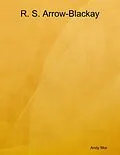 E-Book (epub) R. S. Arrow-Blackay von Andy Mor