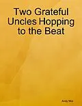 E-Book (epub) Two Grateful Uncles Hopping to the Beat von Andy Mor