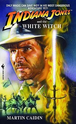 E-Book (epub) Indiana Jones and the White Witch von Martin Caidin