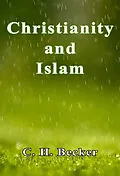 E-Book (epub) Christianity and Islam von C. H. Becker