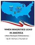E-Book (epub) When Minorities Lead In America: A Black Theologian's Political Journey von Herman J Fountain Jr