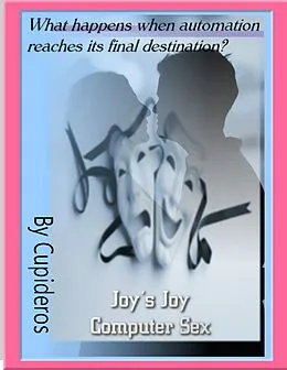 E-Book (epub) Joy's Joy: Computer Sex von Cupideros