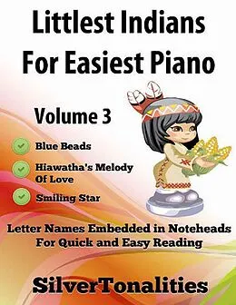 E-Book (epub) Littlest Indians For - Easiest Piano Volume 3 von Silver Tonalities