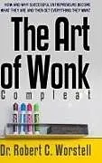 Fester Einband The Art of Wonk - Compleat von Robert C. Worstell
