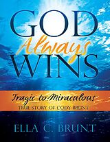 eBook (epub) God Always Wins de Ella C. Brunt