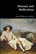 Kartonierter Einband Maxims and Reflections von Johann Wolfgang von Goethe