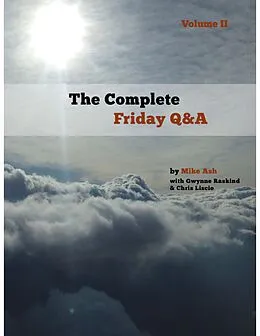 E-Book (epub) The Complete Friday Q&A: Volume II von Mike Ash, Gwynne Raskind, Chris Liscio