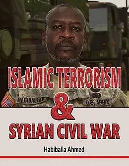 E-Book (epub) Islamic Terrorism and Syrian Civil War von Habiballa Ahmed