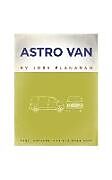 Kartonierter Einband Astro Van von Josh Flanagan