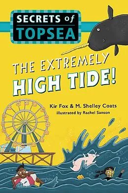 E-Book (epub) The Extremely High Tide! von Kir Fox, M. Shelley Coats
