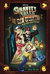 Fester Einband Gravity Falls: Lost Legends von Alex Hirsch